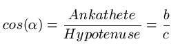 cos alpha = Ankathete : Hypotenuse