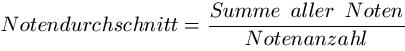 Notendurchschnitt Formel