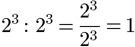 Potenzgesetze Division: Gleiche Basis, gleicher Exponent Basis